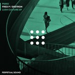 cover: Deetron|Fred P - Lush Culture