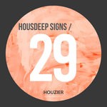 cover: Various - Housdeep Signs Vol 29