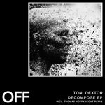 cover: Toni Dextor - Decompose