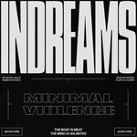 cover: Minimal Violence - InDreams