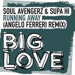 cover: Soul Avengerz & Supa Hi - Running Away