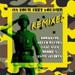 cover: Mello Banton|Roommate - On Your Feet Soldier (Remixes)