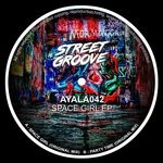 cover: Ayala042 - Space Girl EP