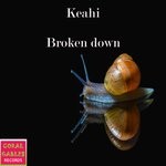 cover: Keahi - Broken Down