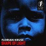 cover: Florian Kruse - Shape Of Light