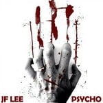 cover: Jf Lee - Psycho