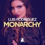 cover: Luis Rodriguez - Monarchy