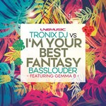 cover: Basslouder|Tronix Dj|Gemma B - I'm Your Best Fantasy