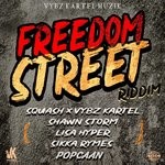 cover: Sikka Rymes|Lisa Hyper|Shawn Storm|Vybz Kartel|Squash|Popcaan - Freedom Street Riddim (Explicit)