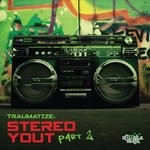 cover: Traumatize - Stereo Yout (Part 2)