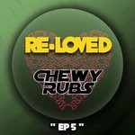 cover: Chewy Rubs - EP 5