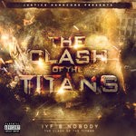 cover: Iyf & Nobody - The Clash Of The Titans