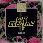 cover: Cuz Electric - Faces