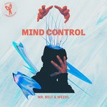 cover: Mr Belt & Wezol - Mind Control