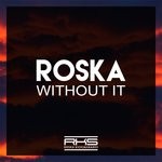 cover: Roska|Terror Danjah - Without It