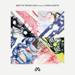 cover: Carlo Ruetz|Various - Best Of Mood 2018 (Mix)