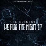 cover: Theelement - We Run The Night EP