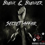 cover: Blank & Blanker - Secret Affair