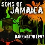 cover: Barrington Levy - Sons Of Jamaica: Barrington Levy