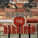 cover: Peter Hunnigale - Remove The Barriers