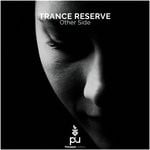 cover: Trance Reserve - Other Side