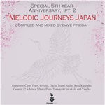 cover: DAVE PINEDA|Various - Special 5th Year Anniversary Part 2: Melodic Journeys Japan (unmixed Tracks)