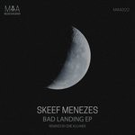 cover: Skeef Menezes - Bad Landing EP