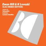 cover: Ewan Rill|K Loveski - Elau (Remix Edition)