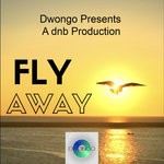 cover: Dwongo - Fly Away