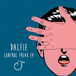 cover: Dalfie - Control Freak EP