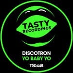 cover: Discotron - Yo Baby Yo