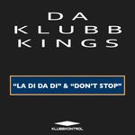 cover: Da Klubb Kings - La Di Da Di