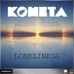 cover: Kometa - Loneliness EP