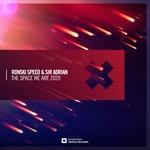 cover: Ronski Speed & Sir Adrian - The Space We Are 2020