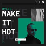 cover: Myles - Make It Hot