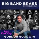 cover: Big Band Brass De Dominique Rieux|Gordon Goodwin - Live In Pink City