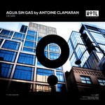 cover: Agua Sin Gas|Antoine Clamaran - Desire