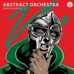 cover: Abstract Orchestra - Madvillain Vol 2