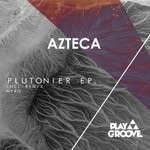 cover: Azteca - Plutonier EP