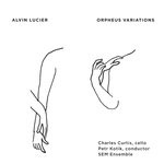 cover: Alvin Lucier - Orpheus Variations (After Stravinsky)