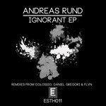 cover: Andreas Rund - Ignorant EP