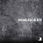 cover: Kidsue - Escalate EP