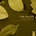 cover: Tom Palash - Dotyk EP