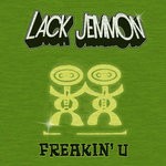 cover: Lack Jemmon - Freakin' U