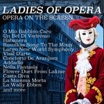 cover: Ladies Of Opera - Opera In Movies