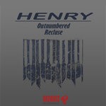 cover: Henry - Outnumbered/Recluse