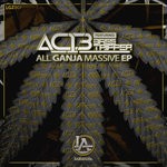 cover: Ac13 - All Ganja Massive