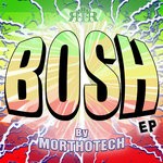 cover: Morthotech - BOSH (Explicit)