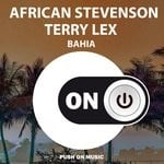 cover: AFRICAN STEVENSON|Terry Lex - Bahia