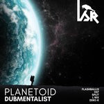 cover: Dubmentalist - Planetoid